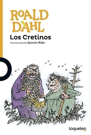 LOS CRETINOS | 9788491221265 | DAHL, ROALD | Llibreria Ombra | Llibreria online de Rubí, Barcelona | Comprar llibres en català i castellà online