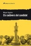 ELS CADÀVERS DEL CANDIDAT | 9788412062571 | AGUIRRE, MIQUEL | Llibreria Ombra | Llibreria online de Rubí, Barcelona | Comprar llibres en català i castellà online