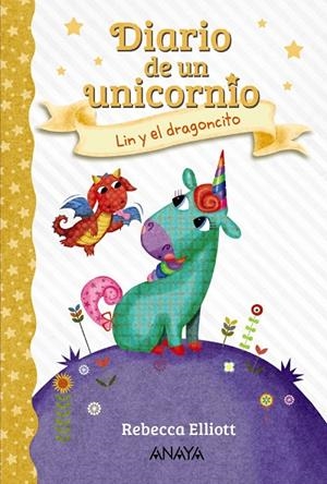 DIARIO DE UN UNICORNIO 2. LIN Y EL DRAGONCITO | 9788469875629 | ELLIOTT, REBECCA | Llibreria Ombra | Llibreria online de Rubí, Barcelona | Comprar llibres en català i castellà online