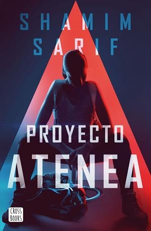 PROYECTO ATENEA | 9788408231028 | SARIF, SHAMIM | Llibreria Ombra | Llibreria online de Rubí, Barcelona | Comprar llibres en català i castellà online