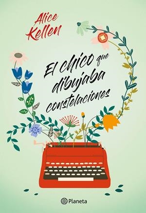 EL CHICO QUE DIBUJABA CONSTELACIONES | 9788408234579 | KELLEN, ALICE | Llibreria Ombra | Llibreria online de Rubí, Barcelona | Comprar llibres en català i castellà online