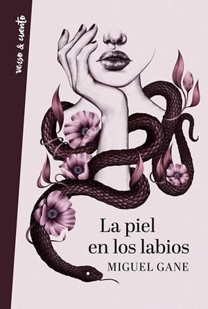 LA PIEL EN LOS LABIOS | 9788403519114 | GANE, MIGUEL | Llibreria Ombra | Llibreria online de Rubí, Barcelona | Comprar llibres en català i castellà online