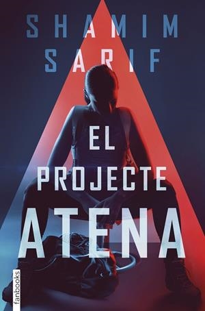 EL PROJECTE ATENA | 9788418327001 | SARIF, SHAMIM | Llibreria Ombra | Llibreria online de Rubí, Barcelona | Comprar llibres en català i castellà online