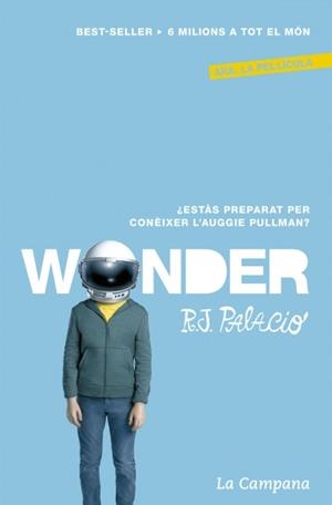 WONDER | 9788416457410 | PALACIO, R.J. | Llibreria Ombra | Llibreria online de Rubí, Barcelona | Comprar llibres en català i castellà online
