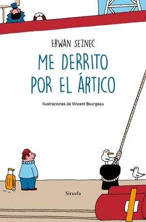 ME DERRITO POR EL ÁRTICO | 9788418245879 | SEZNEC, ERWAN | Llibreria Ombra | Llibreria online de Rubí, Barcelona | Comprar llibres en català i castellà online