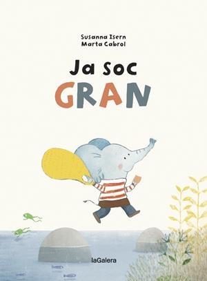 JA SOC GRAN | 9788424668259 | ISERN, SUSANNA | Llibreria Ombra | Llibreria online de Rubí, Barcelona | Comprar llibres en català i castellà online
