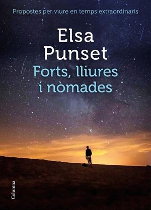 FORTS, LLIURES I NÒMADES | 9788466426954 | PUNSET, ELSA | Llibreria Ombra | Llibreria online de Rubí, Barcelona | Comprar llibres en català i castellà online