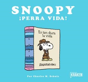 SNOOPY ¡PERRA VIDA! | 9788416435302 | SCHULZ, CHARLES | Llibreria Ombra | Llibreria online de Rubí, Barcelona | Comprar llibres en català i castellà online