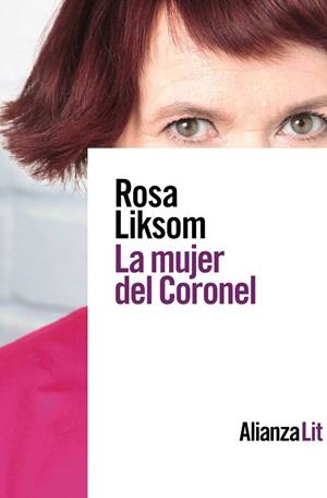 LA MUJER DEL CORONEL | 9788413620435 | LIKSOM, ROSA | Llibreria Ombra | Llibreria online de Rubí, Barcelona | Comprar llibres en català i castellà online