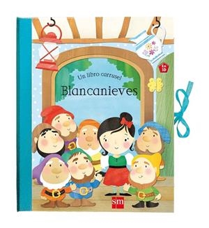 BLANCANIEVES.LIBRO CARRUSEL | 9788467582345 | ROWE, HELEN | Llibreria Ombra | Llibreria online de Rubí, Barcelona | Comprar llibres en català i castellà online