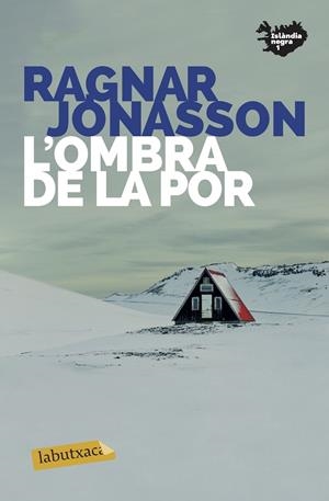 L'OMBRA DE LA POR | 9788417423858 | JÓNASSON, RAGNAR | Llibreria Ombra | Llibreria online de Rubí, Barcelona | Comprar llibres en català i castellà online