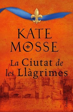 LA CIUTAT DE LES LLÀGRIMES | 9788466427197 | MOSSE, KATE | Llibreria Ombra | Llibreria online de Rubí, Barcelona | Comprar llibres en català i castellà online