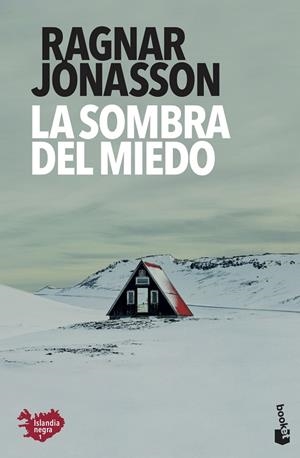 LA SOMBRA DEL MIEDO | 9788432237256 | JÓNASSON, RAGNAR | Llibreria Ombra | Llibreria online de Rubí, Barcelona | Comprar llibres en català i castellà online