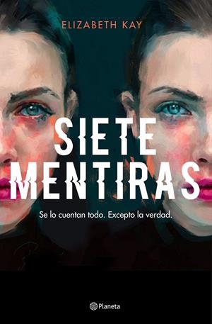 SIETE MENTIRAS | 9788408229995 | KAY, ELIZABETH | Llibreria Ombra | Llibreria online de Rubí, Barcelona | Comprar llibres en català i castellà online