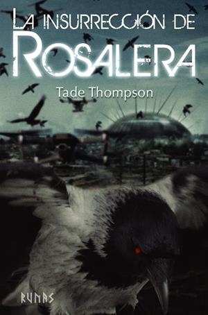 LA INSURRECCIÓN DE ROSALERA | 9788413620411 | THOMPSON, TADE | Llibreria Ombra | Llibreria online de Rubí, Barcelona | Comprar llibres en català i castellà online