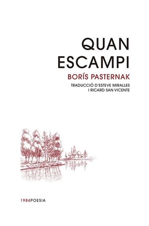 QUAN ESCAMPI | 9788416987757 | PASTERNAK, BORIS | Llibreria Ombra | Llibreria online de Rubí, Barcelona | Comprar llibres en català i castellà online