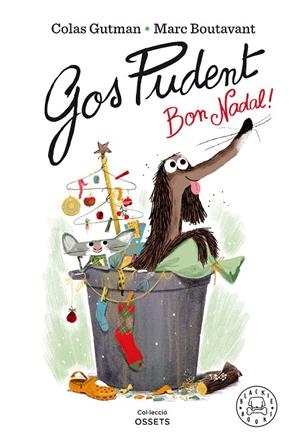 GOS PUDENT, BON NADAL! | 9788418187377 | GUTMAN, COLAS | Llibreria Ombra | Llibreria online de Rubí, Barcelona | Comprar llibres en català i castellà online