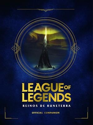 LEAGUE OF LEGENDS. REINOS DE RUNATERRA | 9788418318191 | RIOT GAMES MERCHANDISE, INC | Llibreria Ombra | Llibreria online de Rubí, Barcelona | Comprar llibres en català i castellà online
