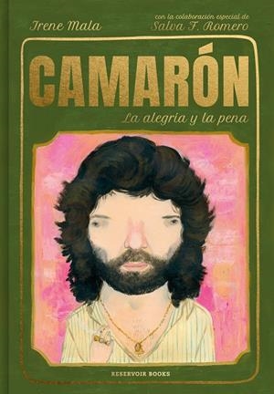 CAMARON, LA ALEGRIA Y LA PENA | 9788417910754 | MALA, IRENE/F. ROMERO, SALVADOR | Llibreria Ombra | Llibreria online de Rubí, Barcelona | Comprar llibres en català i castellà online