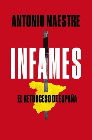INFAMES | 9788417809577 | MAESTRE, ANTONIO | Llibreria Ombra | Llibreria online de Rubí, Barcelona | Comprar llibres en català i castellà online
