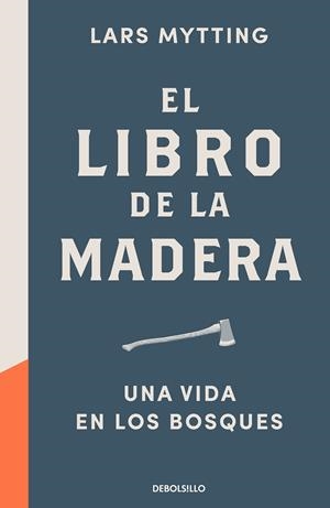 EL LIBRO DE LA MADERA | 9788466353335 | MYTTING, LARS | Llibreria Ombra | Llibreria online de Rubí, Barcelona | Comprar llibres en català i castellà online