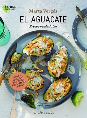 EL AGUACATE | 9788416918812 | VERGÉS, MARTA | Llibreria Ombra | Llibreria online de Rubí, Barcelona | Comprar llibres en català i castellà online