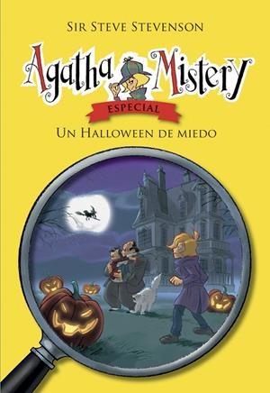 AGATHA MISTERY. UN HALLOWEEN DE MIEDO | 9788424668365 | STEVENSON, SIR STEVE | Llibreria Ombra | Llibreria online de Rubí, Barcelona | Comprar llibres en català i castellà online