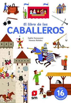 EL LIBRO DE LOS CABALLEROS | 9788413185453 | DUSSAUSSOIS, SOPHIE | Llibreria Ombra | Llibreria online de Rubí, Barcelona | Comprar llibres en català i castellà online