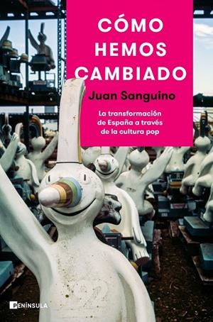 CÓMO HEMOS CAMBIADO | 9788499429434 | SANGUINO, JUAN | Llibreria Ombra | Llibreria online de Rubí, Barcelona | Comprar llibres en català i castellà online