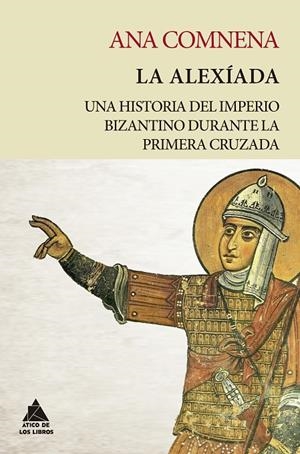 LA ALEXÍADA | 9788418217234 | COMNENA, ANA | Llibreria Ombra | Llibreria online de Rubí, Barcelona | Comprar llibres en català i castellà online