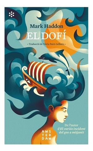 EL DOFÍ | 9788417918323 | HADDON, MARK | Llibreria Ombra | Llibreria online de Rubí, Barcelona | Comprar llibres en català i castellà online