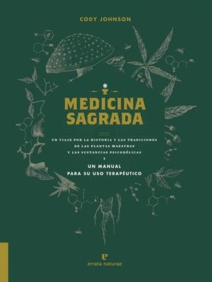 MEDICINA SAGRADA | 9788417800529 | JOHNSON, CODY | Llibreria Ombra | Llibreria online de Rubí, Barcelona | Comprar llibres en català i castellà online