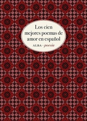 LOS CIEN MEJORES POEMAS DE AMOR EN ESPAÑOL | 9788490656808 | VARIOS AUTORES | Llibreria Ombra | Llibreria online de Rubí, Barcelona | Comprar llibres en català i castellà online