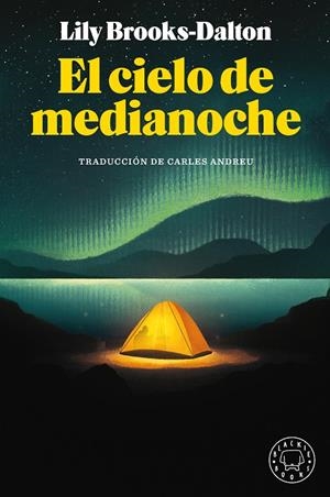 EL CIELO DE MEDIANOCHE | 9788418187292 | BROOKS-DALTON, LILY | Llibreria Ombra | Llibreria online de Rubí, Barcelona | Comprar llibres en català i castellà online