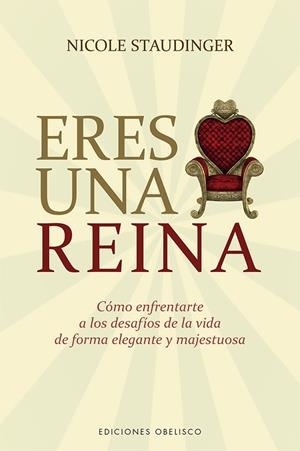 ERES UNA REINA | 9788491115946 | STAUDINGER, NICOLE | Llibreria Ombra | Llibreria online de Rubí, Barcelona | Comprar llibres en català i castellà online