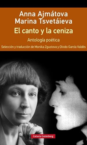 EL CANTO Y LA CENIZA- RÚSTICA | 9788417355647 | AJMÁTOVA, ANNA / TSVETÁIEVA, MARINA | Llibreria Ombra | Llibreria online de Rubí, Barcelona | Comprar llibres en català i castellà online