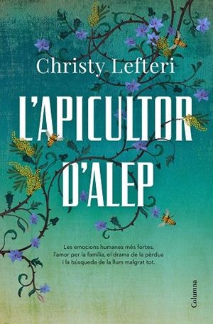 L'APICULTOR D'ALEP | 9788466426855 | LEFTERI, CHRISTY | Llibreria Ombra | Llibreria online de Rubí, Barcelona | Comprar llibres en català i castellà online