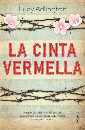 LA CINTA VERMELLA | 9788466427180 | ADLINGTON, LUCY | Llibreria Ombra | Llibreria online de Rubí, Barcelona | Comprar llibres en català i castellà online