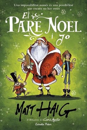 EL PARE NOEL I JO | 9788418135521 | HAIG, MATT | Llibreria Ombra | Llibreria online de Rubí, Barcelona | Comprar llibres en català i castellà online