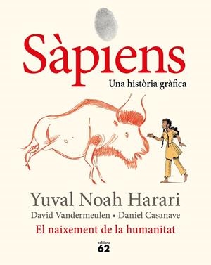 SÀPIENS. EL NAIXEMENT DE LA HUMANITAT | 9788429778861 | NOAH HARARI, YUVAL | Llibreria Ombra | Llibreria online de Rubí, Barcelona | Comprar llibres en català i castellà online