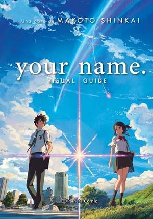 YOUR NAME. VISUAL GUIDE | 9788491740162 | SHINKAI, MAKOTO | Llibreria Ombra | Llibreria online de Rubí, Barcelona | Comprar llibres en català i castellà online