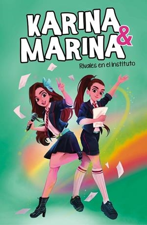 RIVALES EN EL INSTITUTO (KARINA & MARINA 5) | 9788418057830 | KARINA & MARINA, | Llibreria Ombra | Llibreria online de Rubí, Barcelona | Comprar llibres en català i castellà online