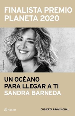 UN OCÉANO PARA LLEGAR A TI | 9788408235521 | BARNEDA, SANDRA | Llibreria Ombra | Llibreria online de Rubí, Barcelona | Comprar llibres en català i castellà online