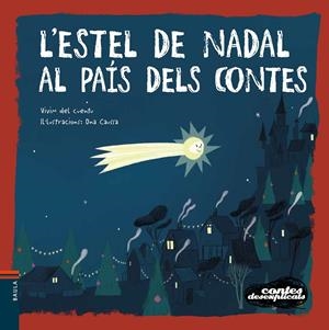 L'ESTEL DE NADAL AL PAÍS DELS CONTES | 9788447942664 | VIVIM DEL CUENTU | Llibreria Ombra | Llibreria online de Rubí, Barcelona | Comprar llibres en català i castellà online