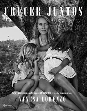 CRECER JUNTOS | 9788408233244 | LORENZO, VANESA | Llibreria Ombra | Llibreria online de Rubí, Barcelona | Comprar llibres en català i castellà online
