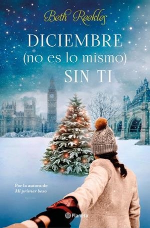 DICIEMBRE (NO ES LO MISMO) SIN TI | 9788408234517 | REEKLES, BETH | Llibreria Ombra | Llibreria online de Rubí, Barcelona | Comprar llibres en català i castellà online