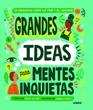 GRANDES IDEAS PARA MENTES INQUIETAS | 9788468349046 | WILSON, JAMIA | Llibreria Ombra | Llibreria online de Rubí, Barcelona | Comprar llibres en català i castellà online