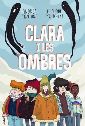 CLARA I LES OMBRES | 9788468349305 | FONTANA, ANDREA | Llibreria Ombra | Llibreria online de Rubí, Barcelona | Comprar llibres en català i castellà online