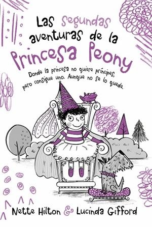 LAS SEGUNDAS AVENTURAS DE LA PRINCESA PEONY | 9788468346984 | HILTON, NETTE | Llibreria Ombra | Llibreria online de Rubí, Barcelona | Comprar llibres en català i castellà online