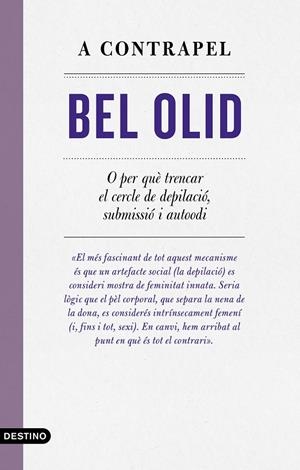 A CONTRAPEL | 9788497103039 | OLID, BEL | Llibreria Ombra | Llibreria online de Rubí, Barcelona | Comprar llibres en català i castellà online